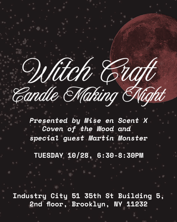 Witch CRAFT Candle Making Night: 10/28